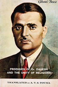 "Prodigies of Dr. Dahesh And the Unity of Religions"